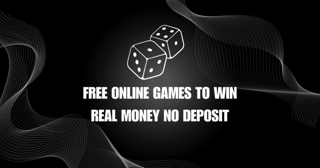 Free Online Games To Win Real Money No Deposit