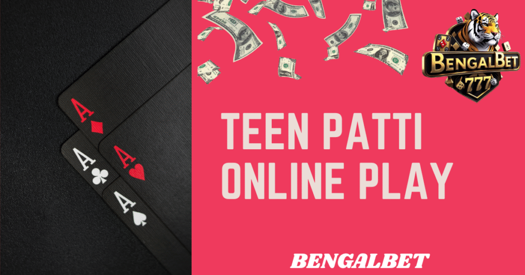 Teen Patti Online Play