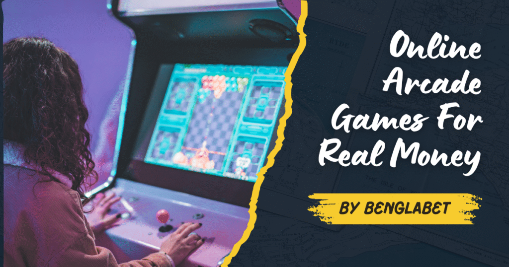 Online Arcade Games For Real Money