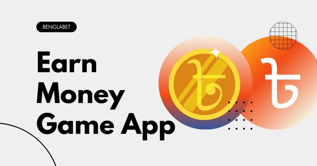 Earn Money Game App