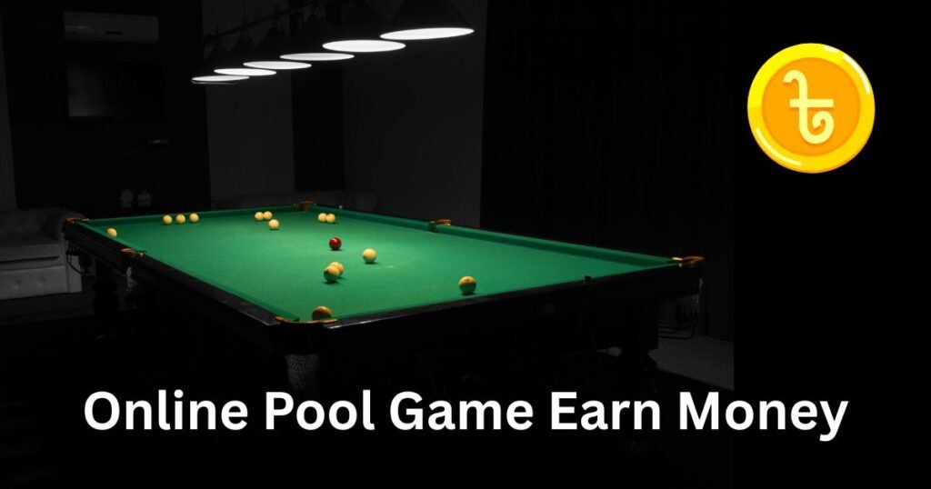 Online Pool Game Earn Money