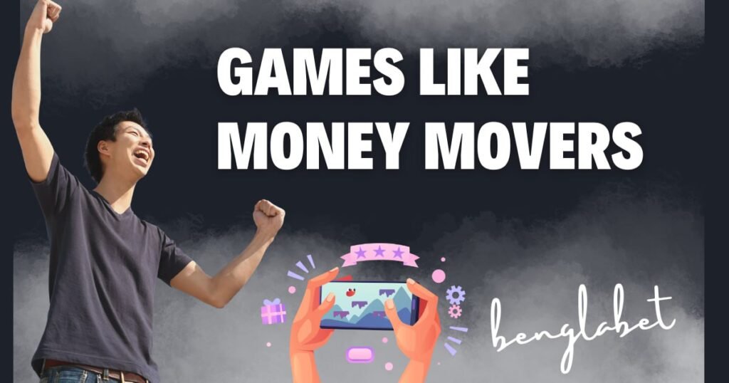 Games Like Money Movers
