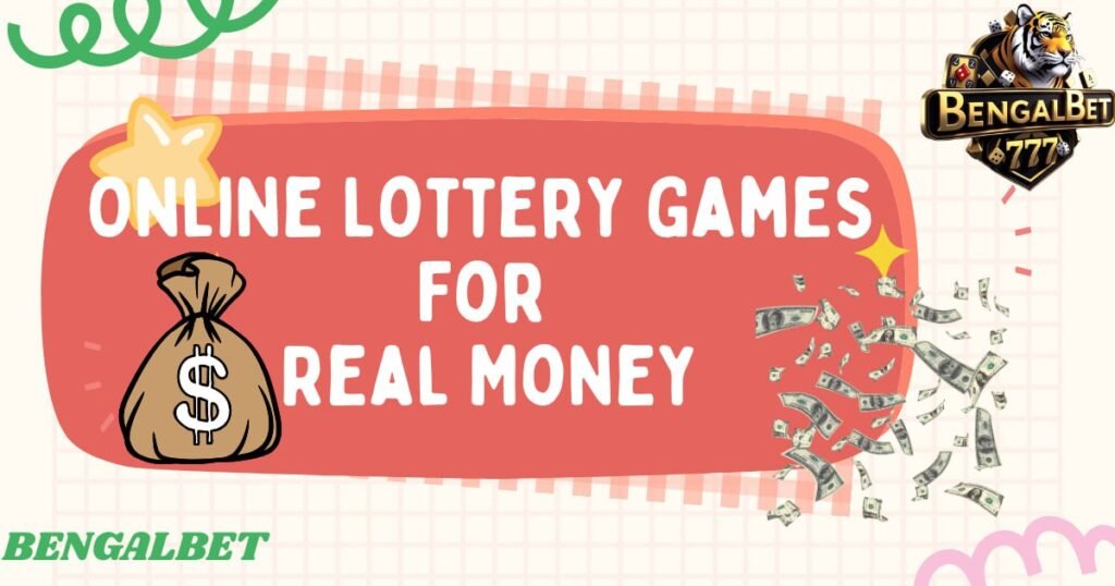 Online Lottery Games For Real Money