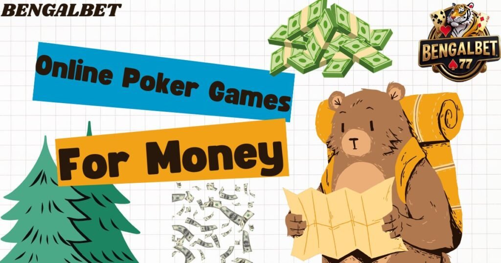 Online Poker Games For Money