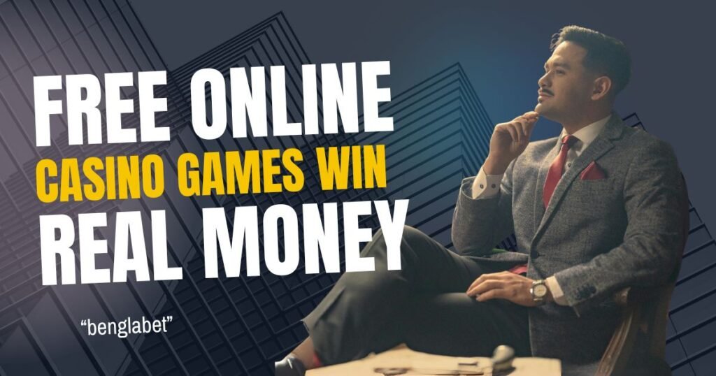 Free Online Casino Games Win Real Money