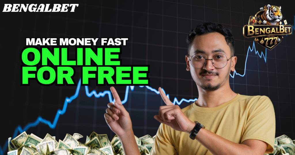Make Money Fast Online For Free