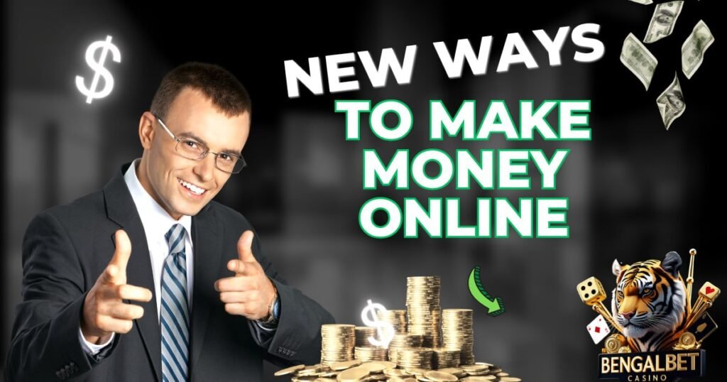 New Ways To Make Money Online