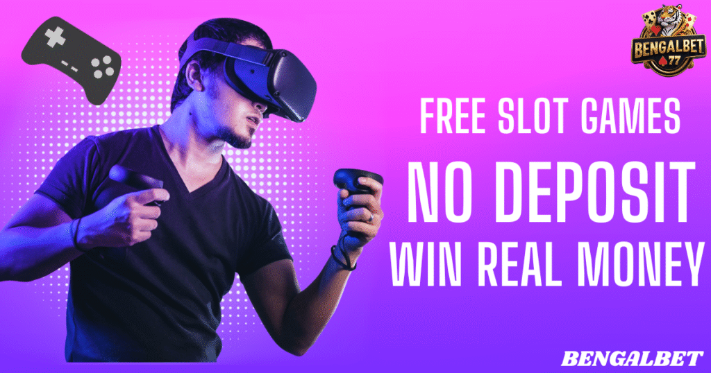 Free Slot Games No Deposit Win Real Money