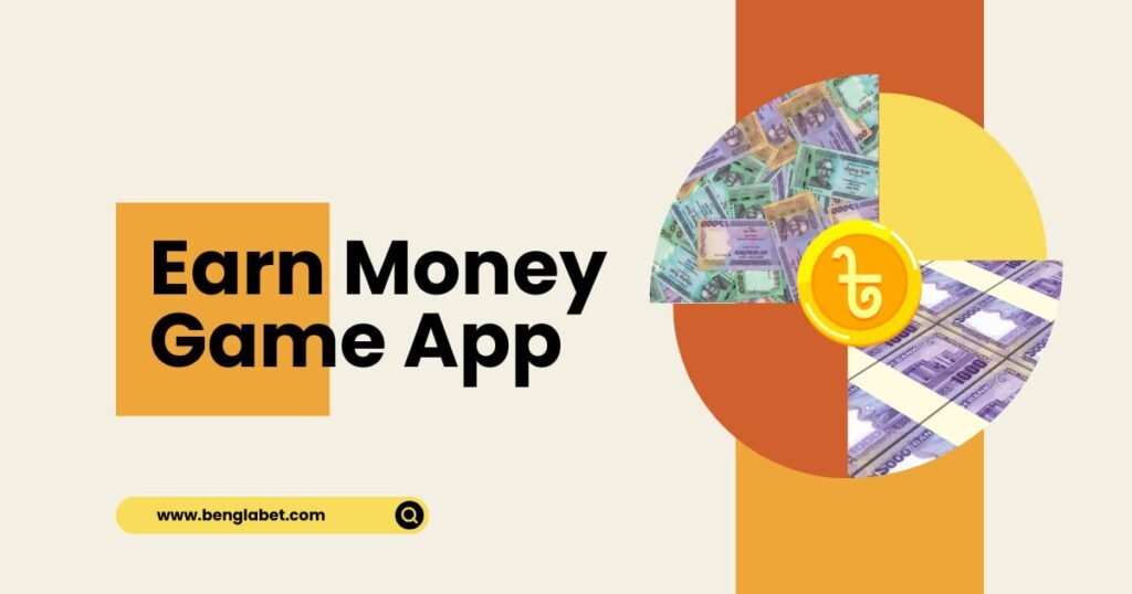 Earn Money Game App