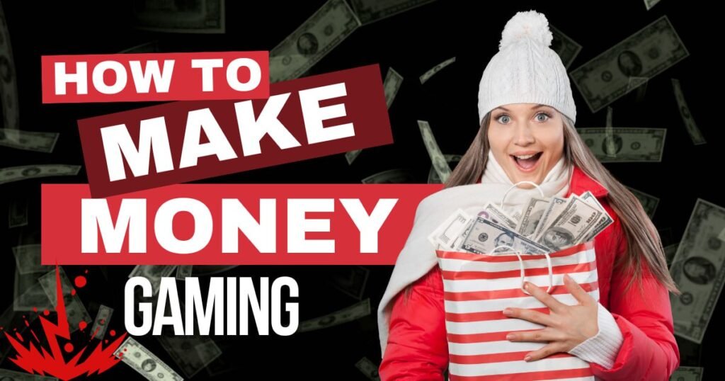 How To Make Money Gaming