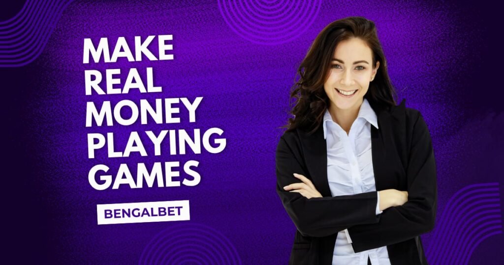 Make Real Money Playing Games